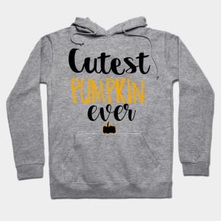 Cutest Pumpkin Ever Hoodie